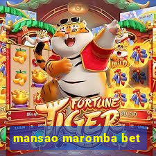 mansao maromba bet